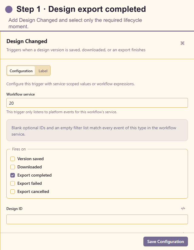Design Changed trigger configuration for the completed export