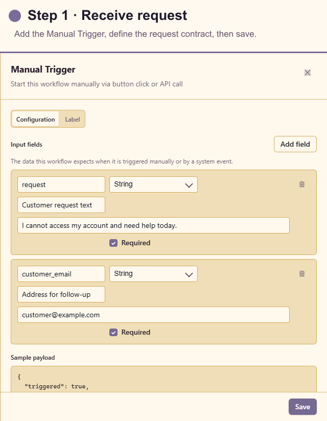 Manual Trigger configuration for receiving a customer request