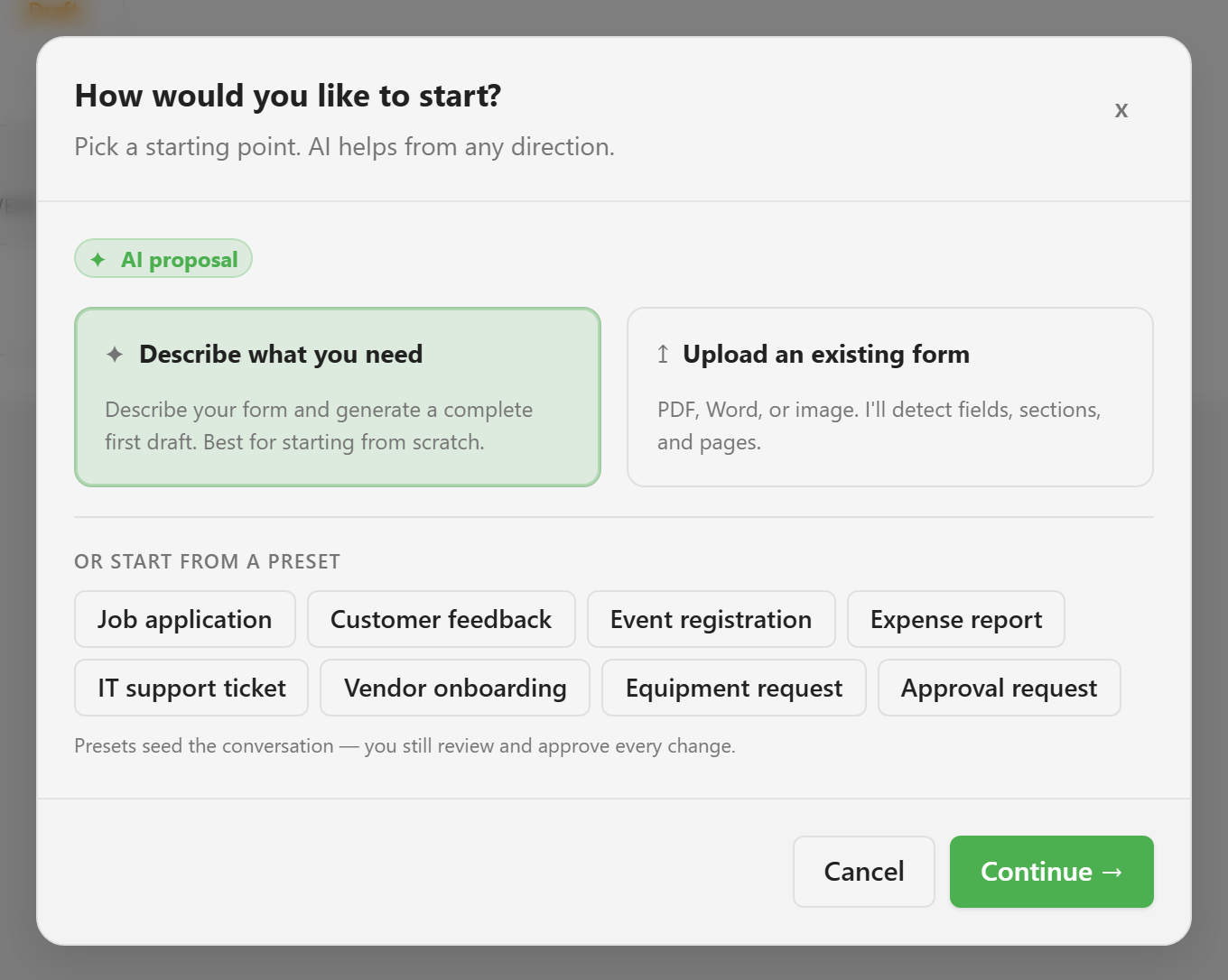The AI start dialog offering Describe what you need or Upload an existing form, with eight presets